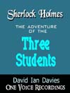 The Adventure of the Three Students